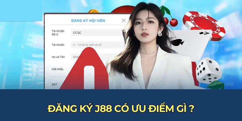 Lỗi phổ biến khi đăng ký J88