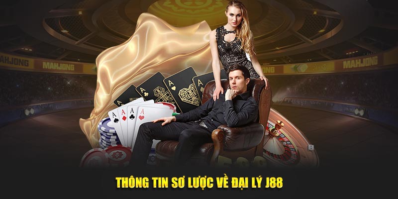 Thông tin sơ lược về đại lý J88